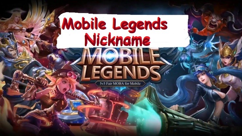 Mobile legends nickname ne demek
