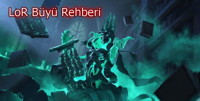 legends of runeterra büyü